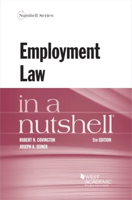 Dreptul muncii într-o coajă de nucă - Employment Law in a Nutshell