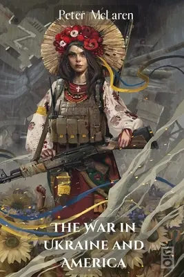 Războiul din Ucraina și America - The War in Ukraine and America