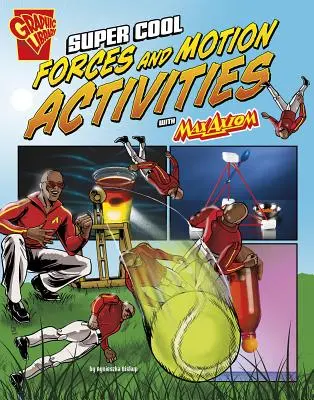 Activități super cool despre forțe și mișcare cu Max Axiom - Super Cool Forces and Motion Activities with Max Axiom
