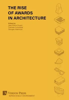 Ascensiunea premiilor în arhitectură - The Rise of Awards in Architecture