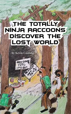 Totally Ninja Raccoons descoperă lumea pierdută - The Totally Ninja Raccoons Discover the Lost World