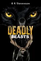 Bestii mortale - Deadly Beasts