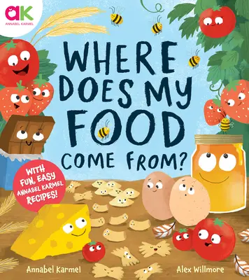 De unde provine mâncarea mea?: Povestea modului în care se fabrică mâncarea ta preferată - Where Does My Food Come From?: The Story of How Your Favorite Food Is Made