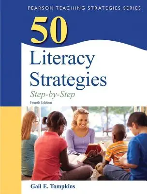 50 de strategii de alfabetizare: Step-By-Step - 50 Literacy Strategies: Step-By-Step