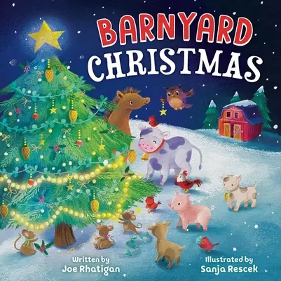 Crăciunul în curte - Barnyard Christmas