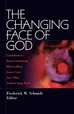 Schimbarea la față a lui Dumnezeu - The Changing Face of God