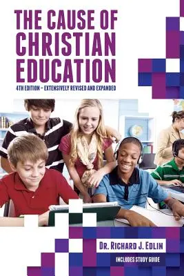 Cauza educației creștine - The Cause of Christian Education