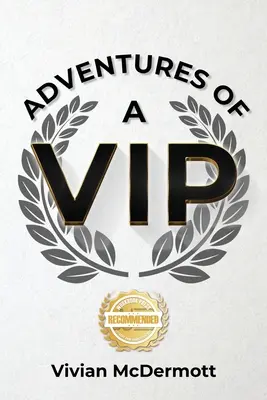 Aventurile unui VIP - Adventures of a VIP