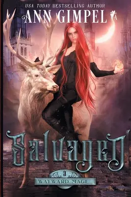 Salvaged: O fantezie urbană - Salvaged: An Urban Fantasy
