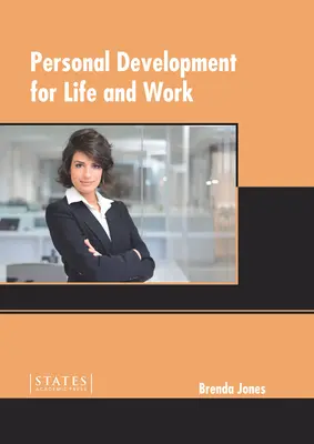Dezvoltare personală pentru viață și muncă - Personal Development for Life and Work