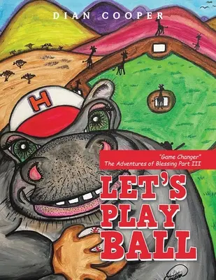 Let's Play Ball: Game Changer Aventurile lui Blessing Partea Iii - Let's Play Ball: Game Changer the Adventures of Blessing Part Iii