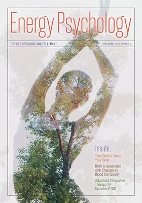 Revista de psihologie energetică 13(2) - Energy Psychology Journal 13(2)