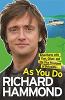 As You Do - Aventuri cu Evel, Oliver și vicepreședintele Botswanei - As You Do - Adventures With Evel, Oliver, and The Vice-President Of Botswana