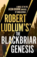 Geneza Blackbriar a lui Robert Ludlum (TM) - Robert Ludlum's(TM) The Blackbriar Genesis
