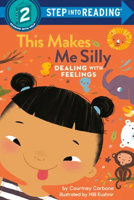 Asta mă face prost: Confruntarea cu sentimentele - This Makes Me Silly: Dealing with Feelings