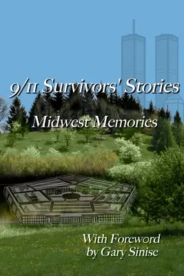 Poveștile supraviețuitorilor de la 11 septembrie: Amintiri din Midwest - 9/11 Survivors' Stories: Midwest Memories