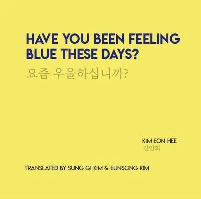 V-ați simțit albastru în aceste zile? - Have You Been Feeling Blue These Days?