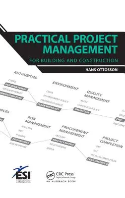 Managementul practic al proiectelor pentru construcții și construcții - Practical Project Management for Building and Construction