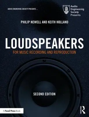 Loudspeakers: Pentru înregistrarea și reproducerea muzicii - Loudspeakers: For Music Recording and Reproduction