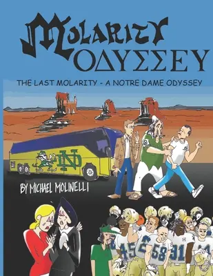 Odiseea Molarity: The Last Molarity - O odisee Notre Dame - Molarity Odyssey: The Last Molarity - A Notre Dame Odyssey