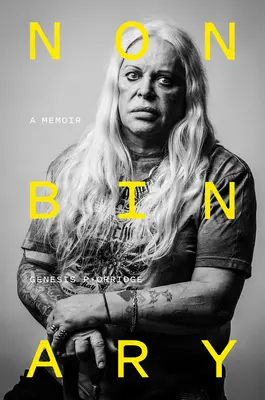 Nonbinar: A Memoir - Nonbinary: A Memoir