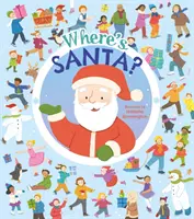 Unde e Moș Crăciun? (Potter William (Autor)) - Where's Santa? (Potter William (Author))