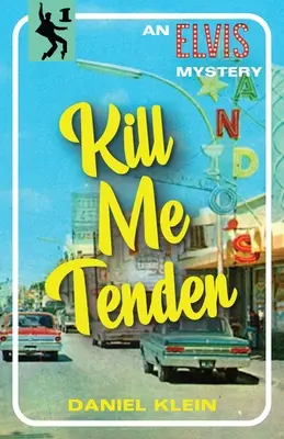 Kill Me Tender: Un mister Elvis - Kill Me Tender: An Elvis Mystery