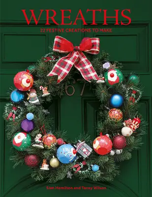 Coronițe: 22 de creații festive de realizat - Wreaths: 22 Festive Creations to Make
