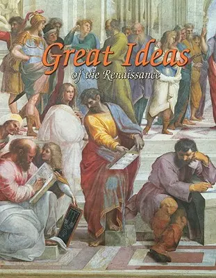 Marile idei ale Renașterii - Great Ideas of the Renaissance