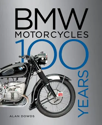 Motocicletele BMW: 100 de ani - BMW Motorcycles: 100 Years