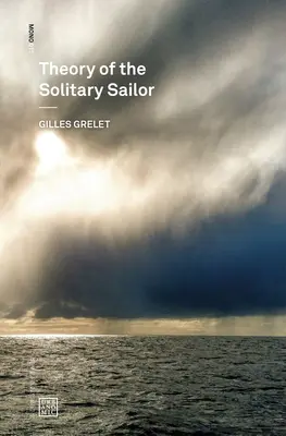 Teoria marinarului solitar - Theory of the Solitary Sailor