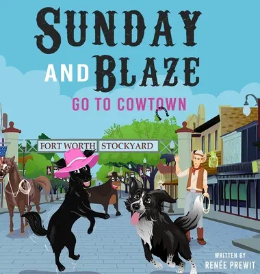 Duminică și Blaze merg la Cowtown - Sunday And Blaze Go To Cowtown