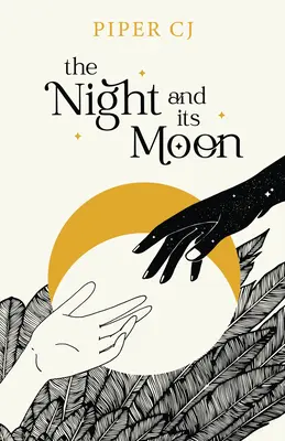 Noaptea și luna ei - The Night and Its Moon