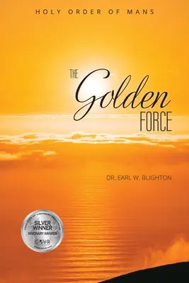 Forța de aur - The Golden Force