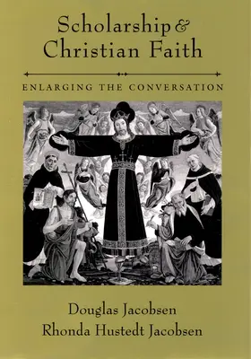 Erudiția și credința creștină: Extinderea conversației - Scholarship and Christian Faith: Enlarging the Conversation