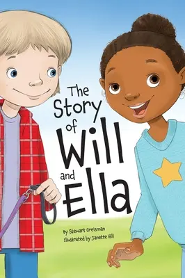 Povestea lui Will și a Ellei. - The Story of Will and Ella.