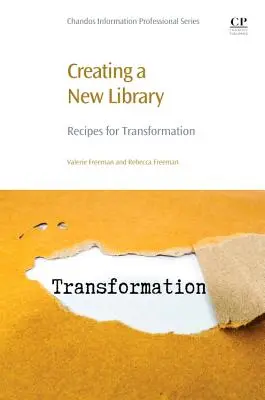 Crearea unei noi biblioteci: Rețete pentru transformare - Creating a New Library: Recipes for Transformation