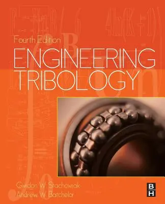 Tribologia inginerească - Engineering Tribology