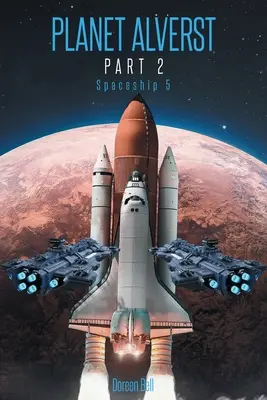 Planeta Alverst Partea 2: Nava spațială 5 - Planet Alverst Part 2: Spaceship 5