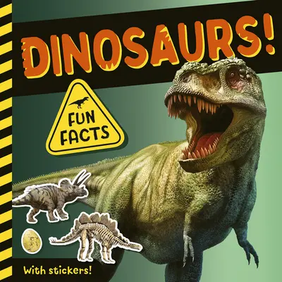 Dinozauri! Fapte amuzante! cu abțibilduri! - Dinosaurs!: Fun Facts! with Stickers!