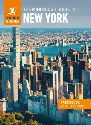 The Mini Rough Guide to New York (Ghid de călătorie cu Free Ebook) - The Mini Rough Guide to New York (Travel Guide with Free Ebook)
