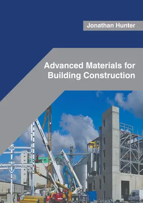 Materiale avansate pentru construcția de clădiri - Advanced Materials for Building Construction
