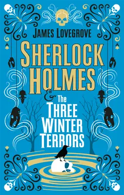 Sherlock Holmes și cele trei terori de iarnă - Sherlock Holmes and the Three Winter Terrors