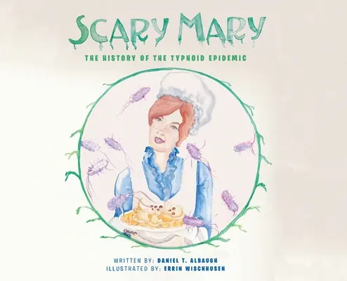 Scary Mary: Istoria epidemiei de febră tifoidă - Scary Mary: The History of the Typhoid Epidemic