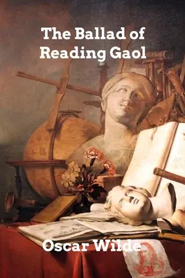 Balada închisorii Reading - The Ballad of Reading Gaol