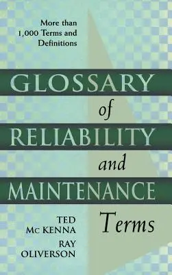 Glosar de termeni de fiabilitate și întreținere - Glossary of Reliability and Maintenance Terms