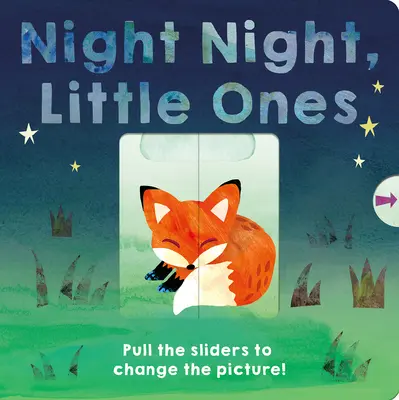 Noapte bună, micuților: Trageți de glisiere pentru a schimba imaginea! - Night Night, Little Ones: Pull the Sliders to Change the Picture!