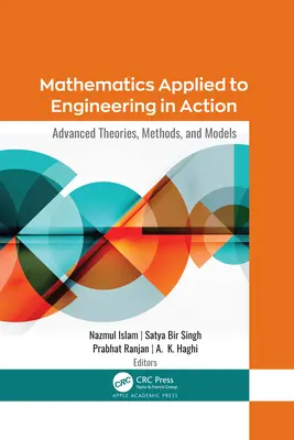 Matematica aplicată ingineriei în acțiune: Teorii, metode și modele avansate - Mathematics Applied to Engineering in Action: Advanced Theories, Methods, and Models