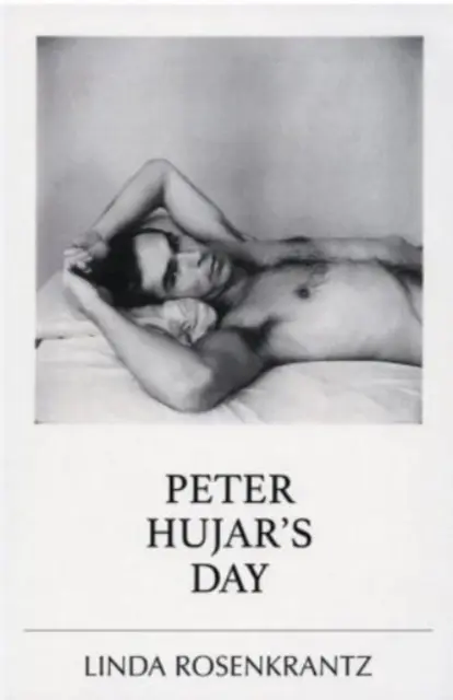 Ziua lui Peter Hujar - Peter Hujar's Day