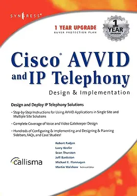 Proiectarea și implementarea Cisco Avvid și a telefoniei IP - Cisco Avvid and IP Telephony Design and Implementation